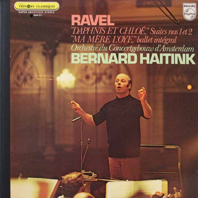 ハイティンクのラヴェル/「ダフニスとクロエ」ほか　仏PHILIPS　3798　LP レコード