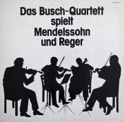 ブッシュ四重奏団のメンデルスゾーン、レーガー/弦楽四重奏曲集　独ブッシュ・ブリューダー協会　3720　LP レコード