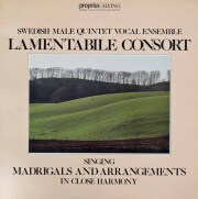 ラメンタービレ・コンソートのモーリー、ファーマー、ベネットほか /歌曲集　スウェーデンproprius ALVING　3829　LP レコード