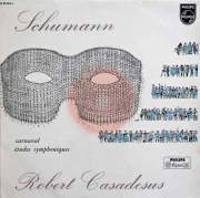 カサドシュのシューマン/謝肉祭、交響的練習曲　独PHILIPS　3629　LP レコード