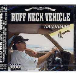 【CD】NANJAMAN/RUFF NECK VEHICLE