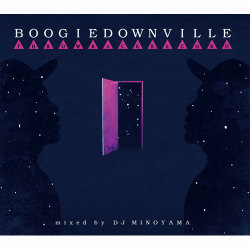 【CD】DJ MINOYAMA / BOOGIE DOWN VILLE
