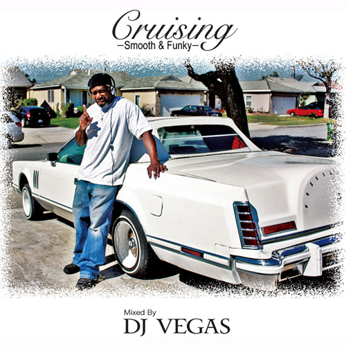 【CD】DJ VEGAS / Cruising -Smooth & Funky-【オールディーズ】【R&B】【ローライダー】