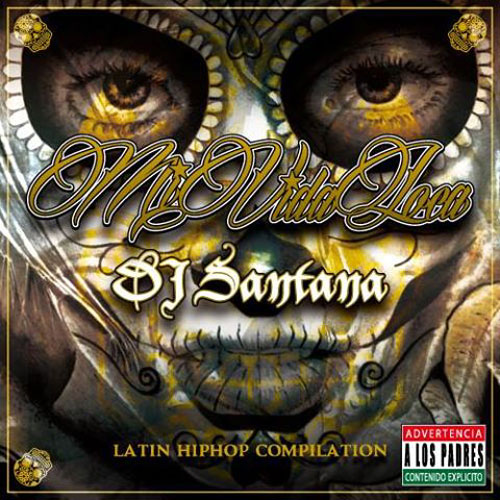 【CD】DJ SANTANA / MI VIDA LOCA【ラテン】【CHICANO】【チカーノ】