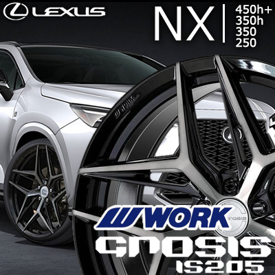レクサスNX 20系用 ホイール＆タイヤセット(ワーク グノーシス