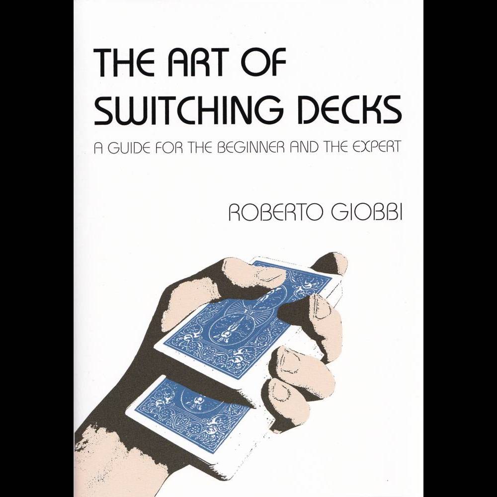 ジ・アート・オブ・スイッチング・デックス（The Art of Switching Decks）〔日本語翻訳版〕