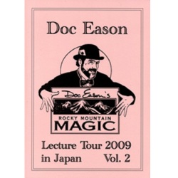 ドク・イースン・レクチャー・ツアー 2009 （Doc Eason Lecture Tour 2009）