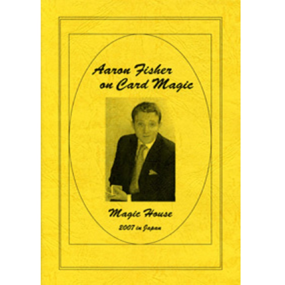 アロン・フィッシャー・オン・カード・マジック （Aaron Fisher on Card Magic）