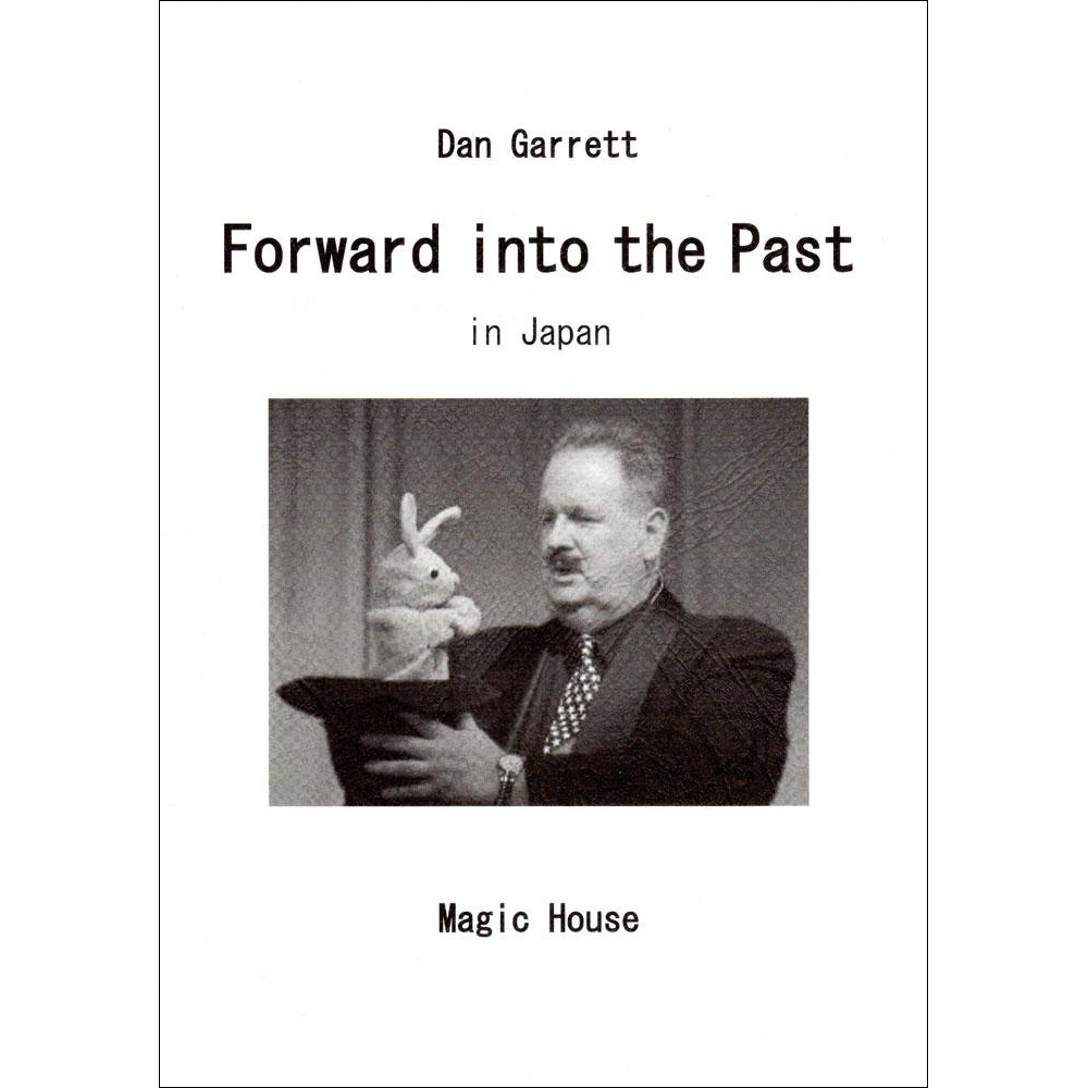 フォワード・イントゥー・ザ・パスト・イン・ジャパン （Forward into the Past in Papan）