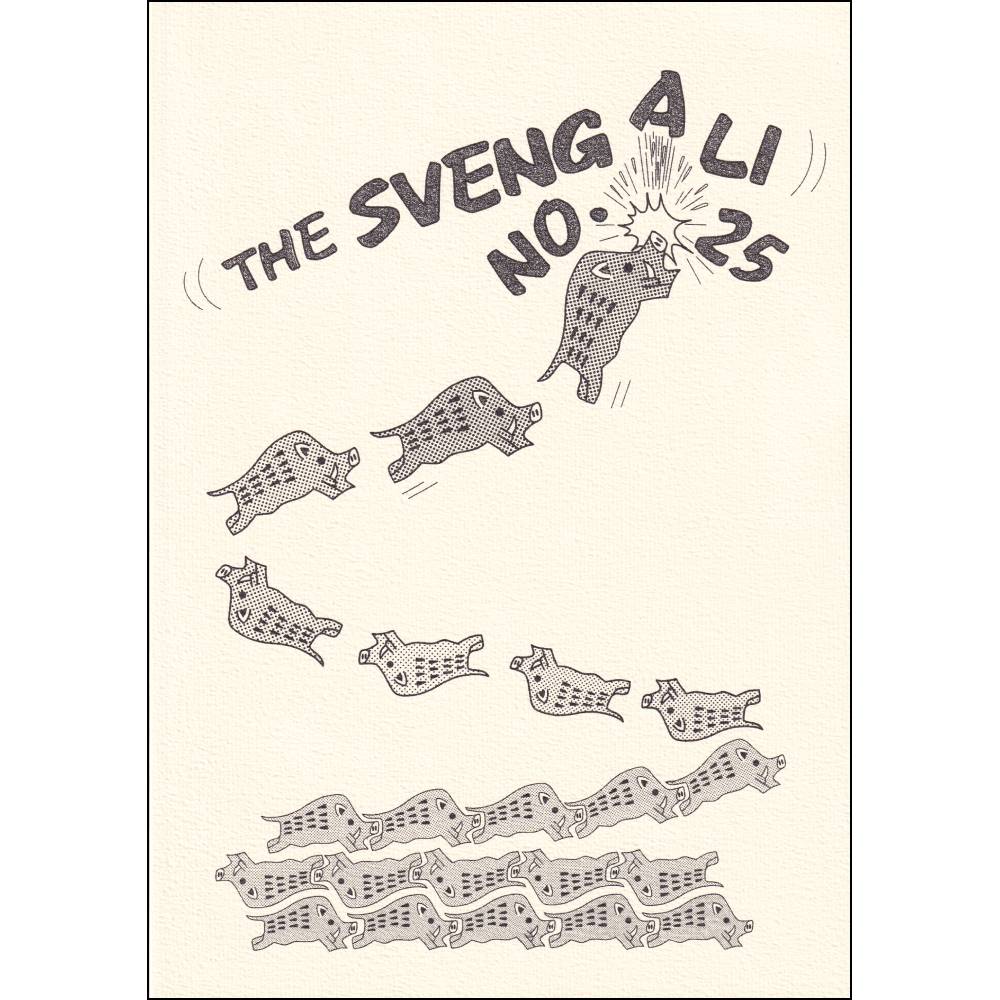 ザ・スベンガリ No.25 （The Svengali No.25）