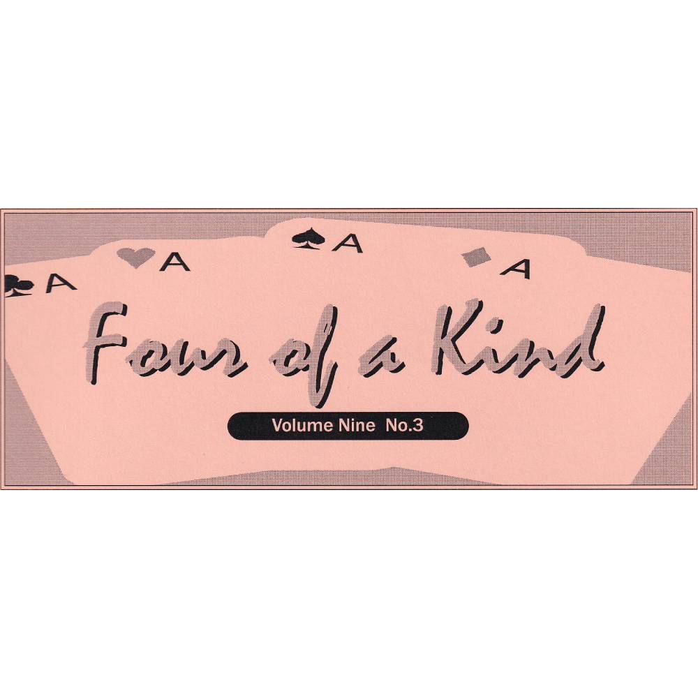 フォア・オブ・ア・カインド （Four of a Kind) 〔Vol.9,No.3,P.289-296〕