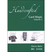 ハンドクラフテッド・カード・マジック Vol.3 （Handcrafted Card Magic Volume 3）