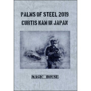 パームズ・オブ・スティール2019 カーティス・カム・イン・ジャパン （Palms of Steel 2019 Curtis Kam in Japan）