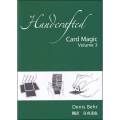 ハンドクラフテッド・カード・マジック Vol.3 （Handcrafted Card Magic Volume 3）
