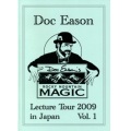 ドク・イースン・レクチャー・ツアー 2009 （Doc Eason Lecture Tour 2009）