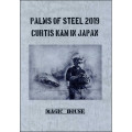 パームズ・オブ・スティール2019 カーティス・カム・イン・ジャパン （Palms of Steel 2019 Curtis Kam in Japan）