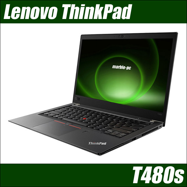 Lenovo ThinkPad T480s メモリ8GB or 16GB 選択可能 通販 FHD液晶14.0 