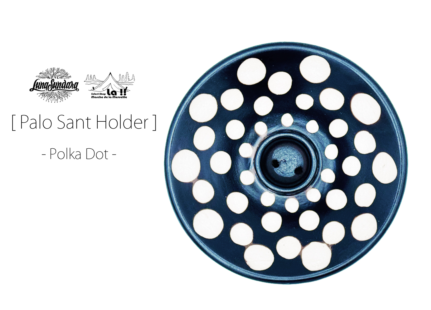 【 Luna Sundara 】ルナスンダラ Palo Santo Holder - Polka Dot Motif- パロサントホルダー ポルカドット モチーフ / パロサントスティック5本付き