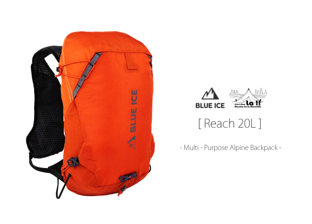 【 BLUE ICE / ブルーアイス 】 Reach 20L リーチ 20L / マルチに活躍するハイパフォーマンス軽量パック
