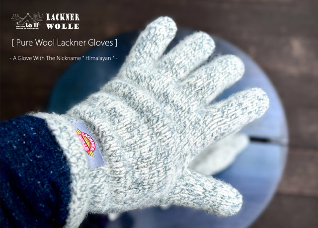 ウール手袋 LACKNER WOLLE 防寒手袋セット Lackner Wolle / ラックナーヴォーレ 】 Pure Wool Gloves