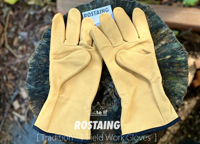 Rostaing Gloves 】ロスタングローブ Tradition-1 Field Work Gloves