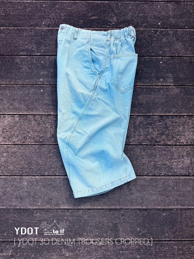 ３Ｄクロップデニム　M YDOT / ワイドット 】3D DENIM TROUSERS CROPPED / 3D トラウザーズ
