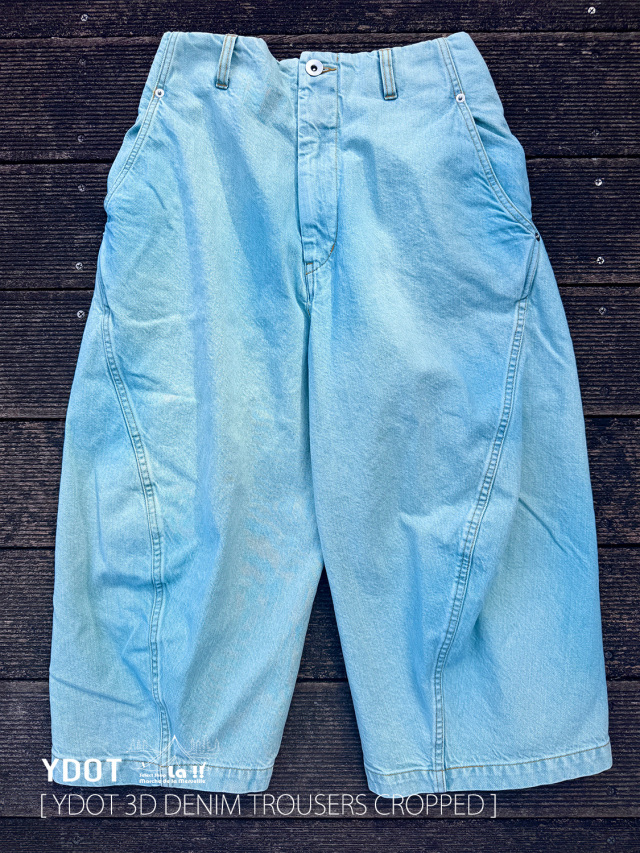 ３Ｄクロップデニム　M YDOT / ワイドット 】3D DENIM TROUSERS CROPPED / 3D トラウザーズ