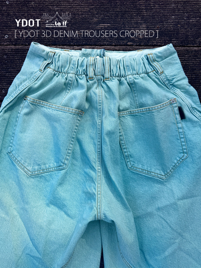 YDOT / ワイドット 】3D DENIM TROUSERS CROPPED / 3D トラウザーズ