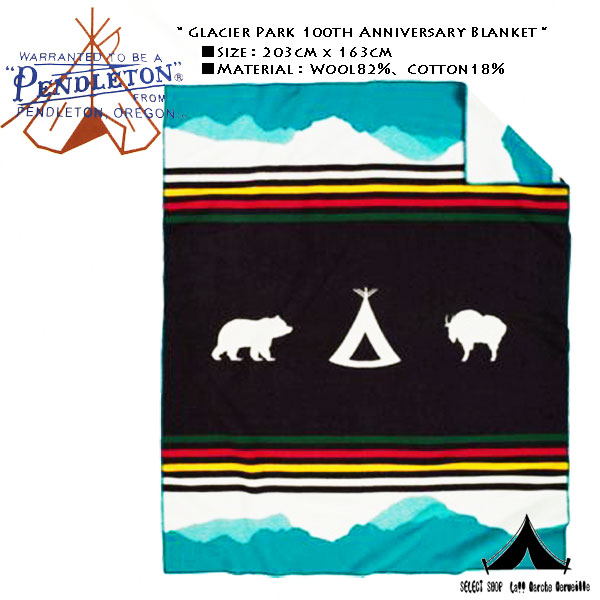 Pendleton Woolen Mills 】 ペンドルトン Glacier Park 100th