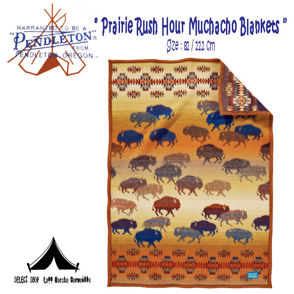 Pendleton Woolen Mills 】 ペンドルトン Prairie Rush Hour Muchacho