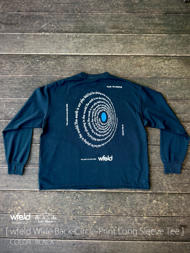 【 wfeld / フェルド 】Wide Back-Circle-Print Long Sleeve Tee / ワイドバック・サークルプリント・ロンT / ヘビロテ間違いなしのコンフォートロンT