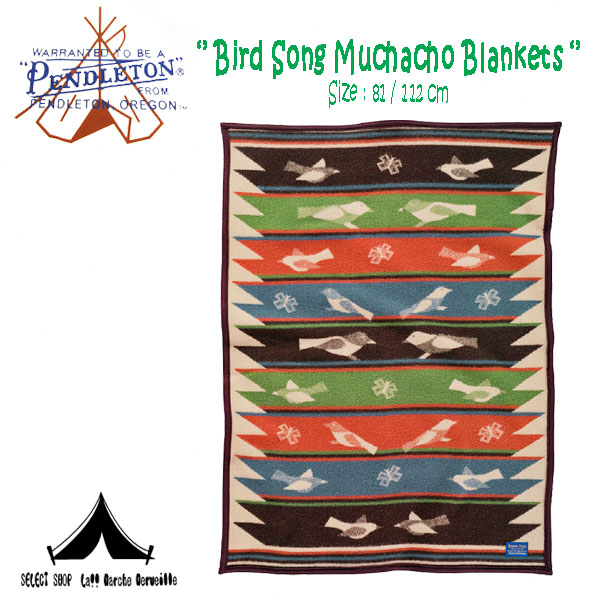 【 Pendleton Woolen Mills 】 ペンドルトン Bird Song Muchacho Blankets (81cm × 112cm)