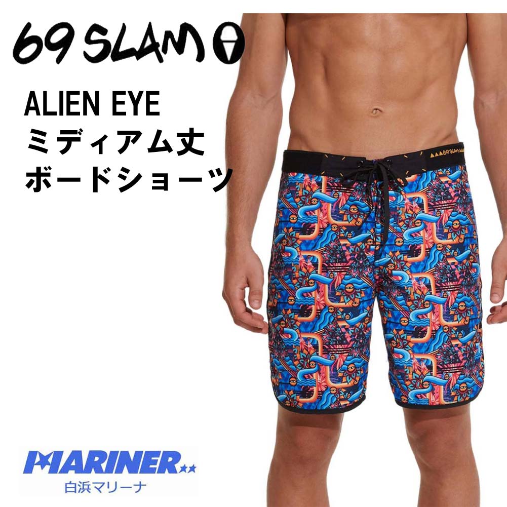 69slam メンズ ボードショーツ ミディアム丈 ALIEN EYE