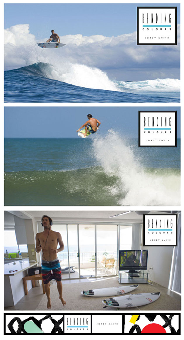 BENDING COLOURS by Jordy Smith ベンディング・カラーズ by ジョー