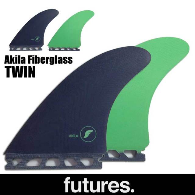 FUTURES FINS　Akila Fiberglass　TWIN FIN/Futures. ツインフィン フューチャーフィン