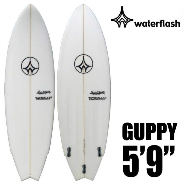 【送料無料】WaterFlash　ウォーターフラッシュ　サーフボード　ショートボード　GUPPY　グッピー　モデル　5'9/FCS2