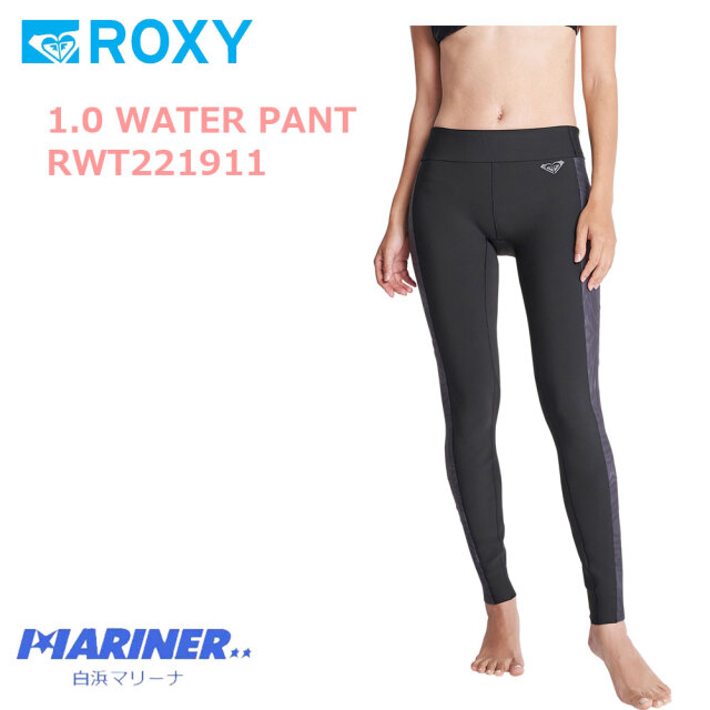 ROXY ロキシー レディース ウォーターパンツ 1.0 WATER PANT RWT221911