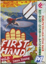 FUEL TV FIRST HAND　vol.5　ボウ・ヤング/ロングボード・チャンプの音楽家の顔 /ロングボードDVD / dvdl1670