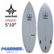 ショートボード ウォーターフラッシュサーフボード スピーディ サイズ 5'10" Water Flash SPEEDY