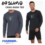 69slam ロックスラム ラッシュ Tシャツ メンズ 長袖 CRAG RASH TEE ラッシュガード