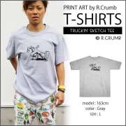 【R.Crumb】KEEP ON TRUCKIN' SKETCH T GY