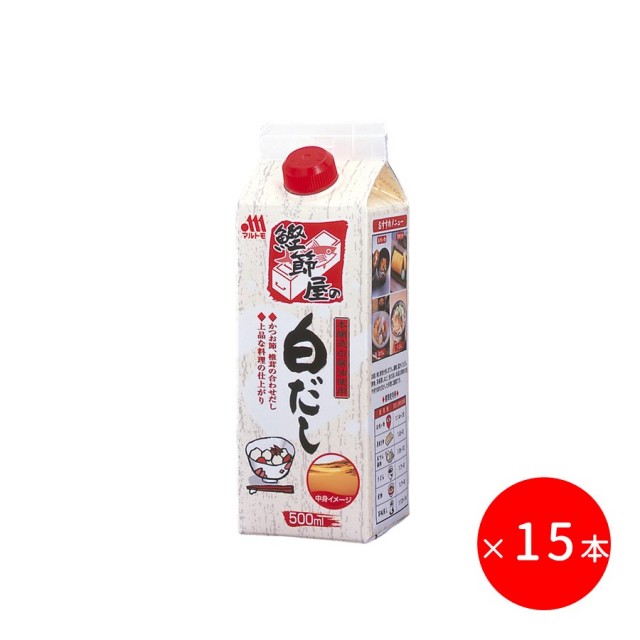 【まとめ買い】鰹節屋の白だし 500ml（×15本）