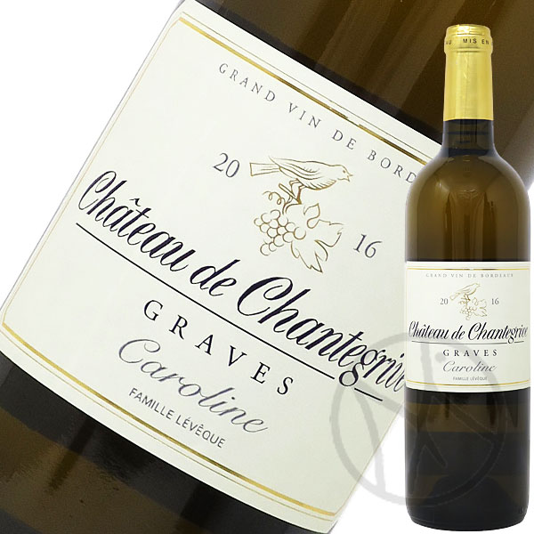 シャトー・ド・シャントグリーヴ キュヴェ・カロリーヌ ブラン 2016 750ml
