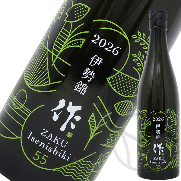 作 純米吟醸 伊勢錦 2026 750ml