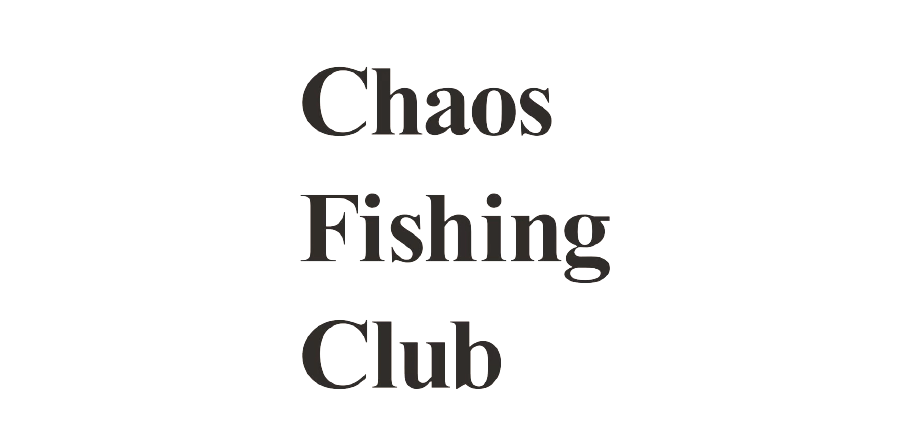 Chaos Fishing Club