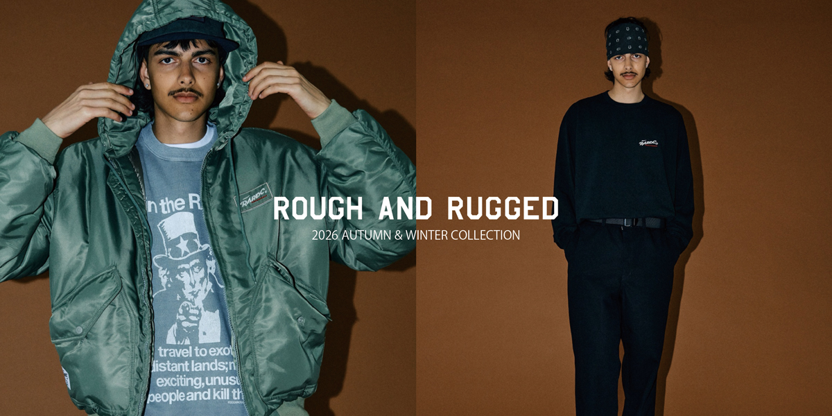ROUGH AND RUGGED
