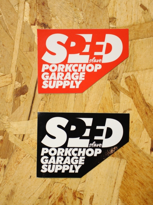 PORKCHOP GARAGE SUPPLY　　　「 SPEED SLAVE STICKER 」 　ステッカー