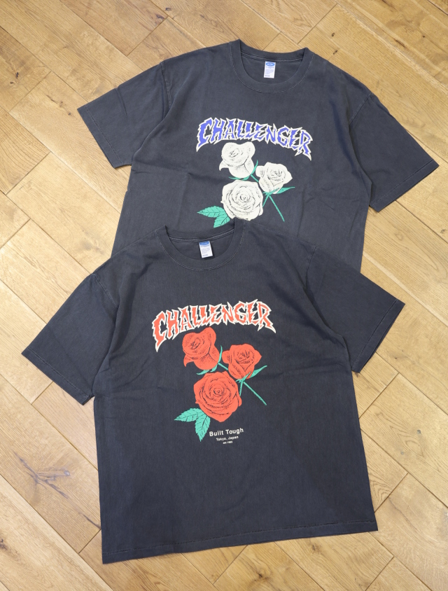 CHALLENGER　「PIGMENT ROSE TEE」　ピグメントダイ ティーシャツ