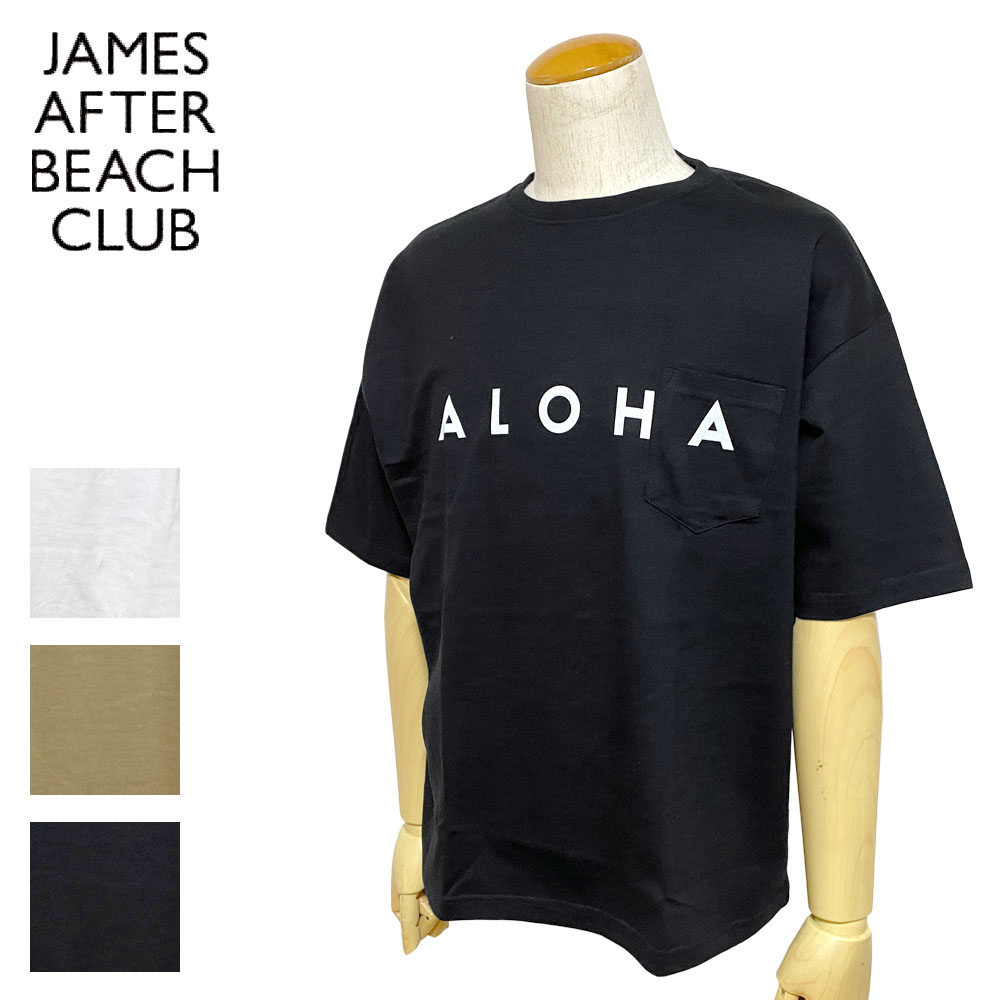 JAMES AFTER BEACH CLUB ALOHA -Pocket Big T- Men's 【HMCP010】