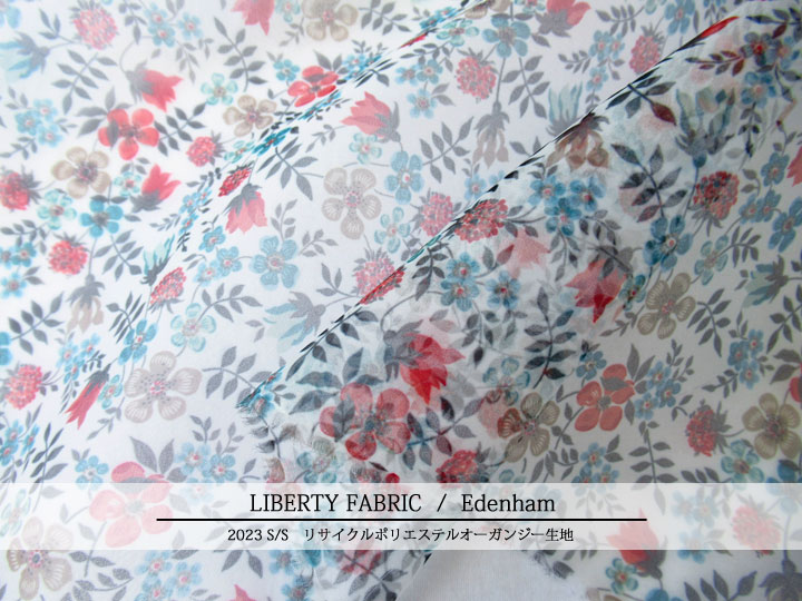LIBERTY FABRICS リサイクルポリエステルオーガンジー生地 ＊２０２３ 春夏柄＊≪Edenham≫(エデナム)３６３７０７１-ＥＩＥ-Ｋ